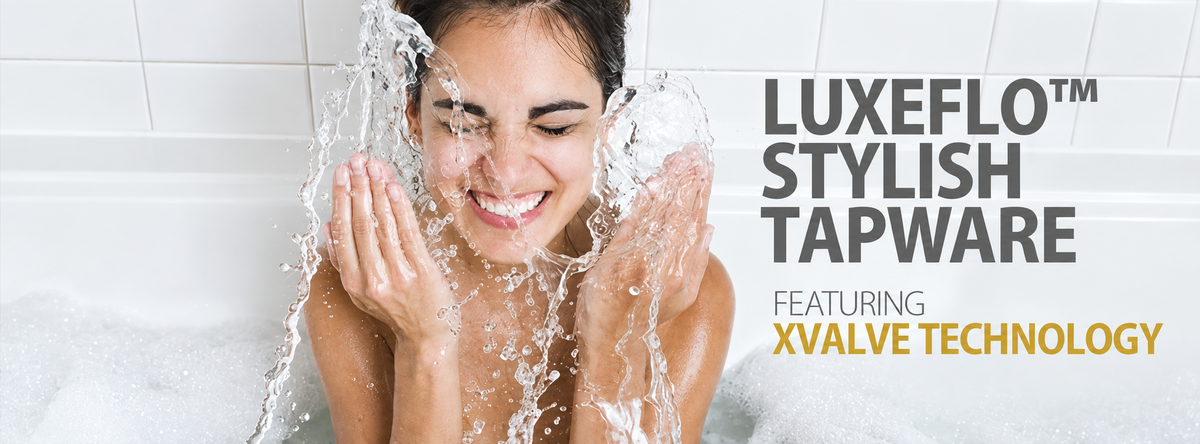 Luxeflo stylish tapware featuring XValve technology, with a woman splashing water on her face.